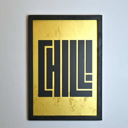 CHILL GOLD - Single Wooden Wall Art